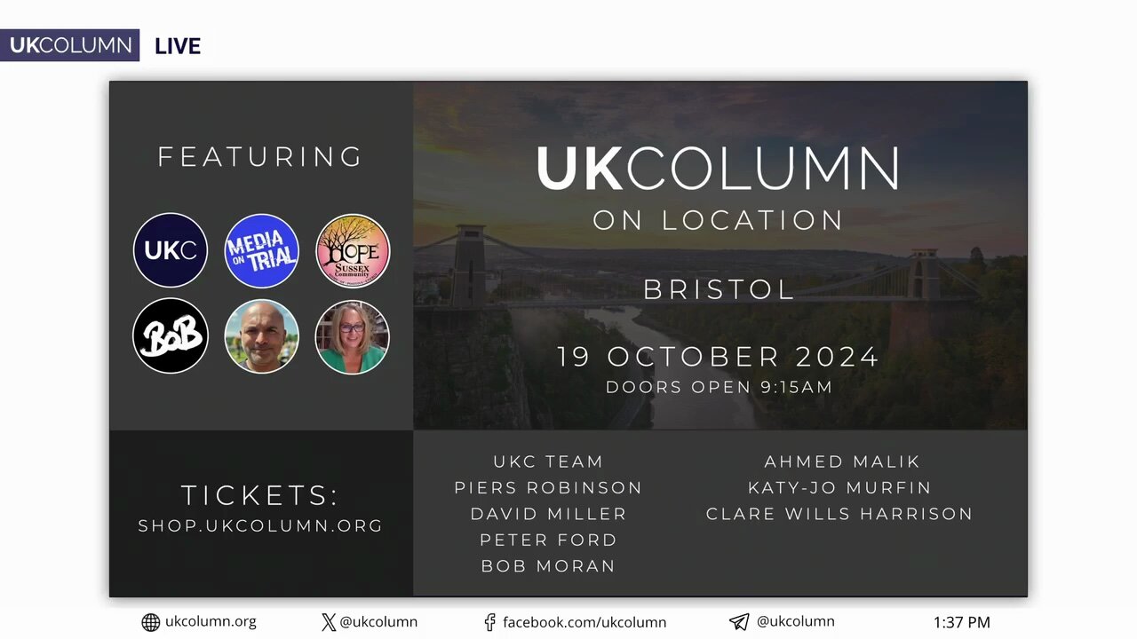 UK Column On Location: Bristol Event—October 2024 (Limited Tickets Available) - UK Column News