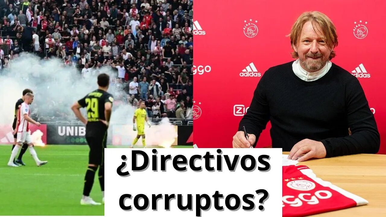 ESCÁNDALO en el AJAX