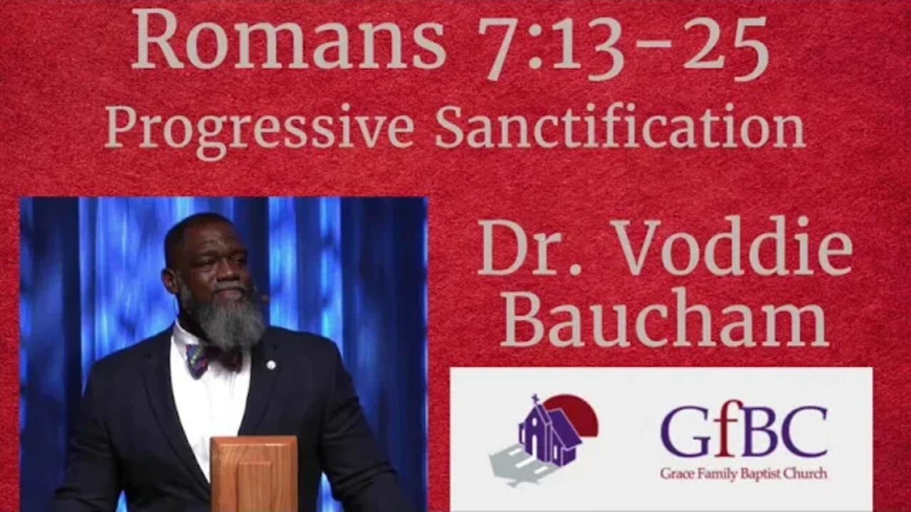 Progressive Sanctification I Voddie Baucham