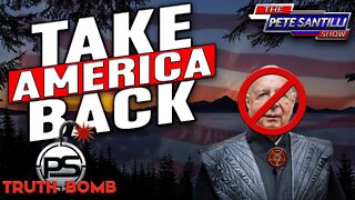 How We Take Back America [TRUTH BOMB #106]