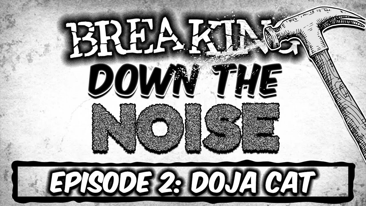Breaking Down The Noise: Episode 2