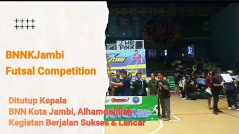 BNNKJAMBI Futsal Competition 2022 Berjalan Dengan Baik & Sukses