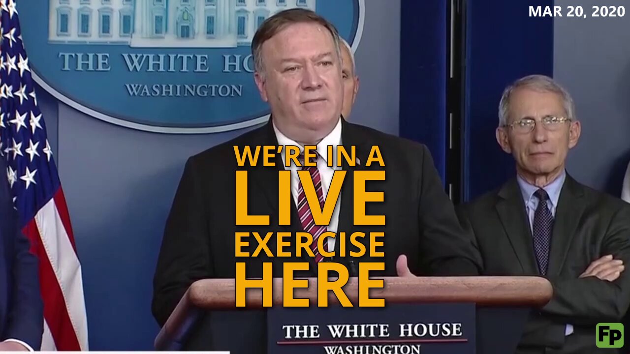 Mike Pompeo called ‘pandemic’ a “live exercise” on Mar 20, 2020 | Scamdemic