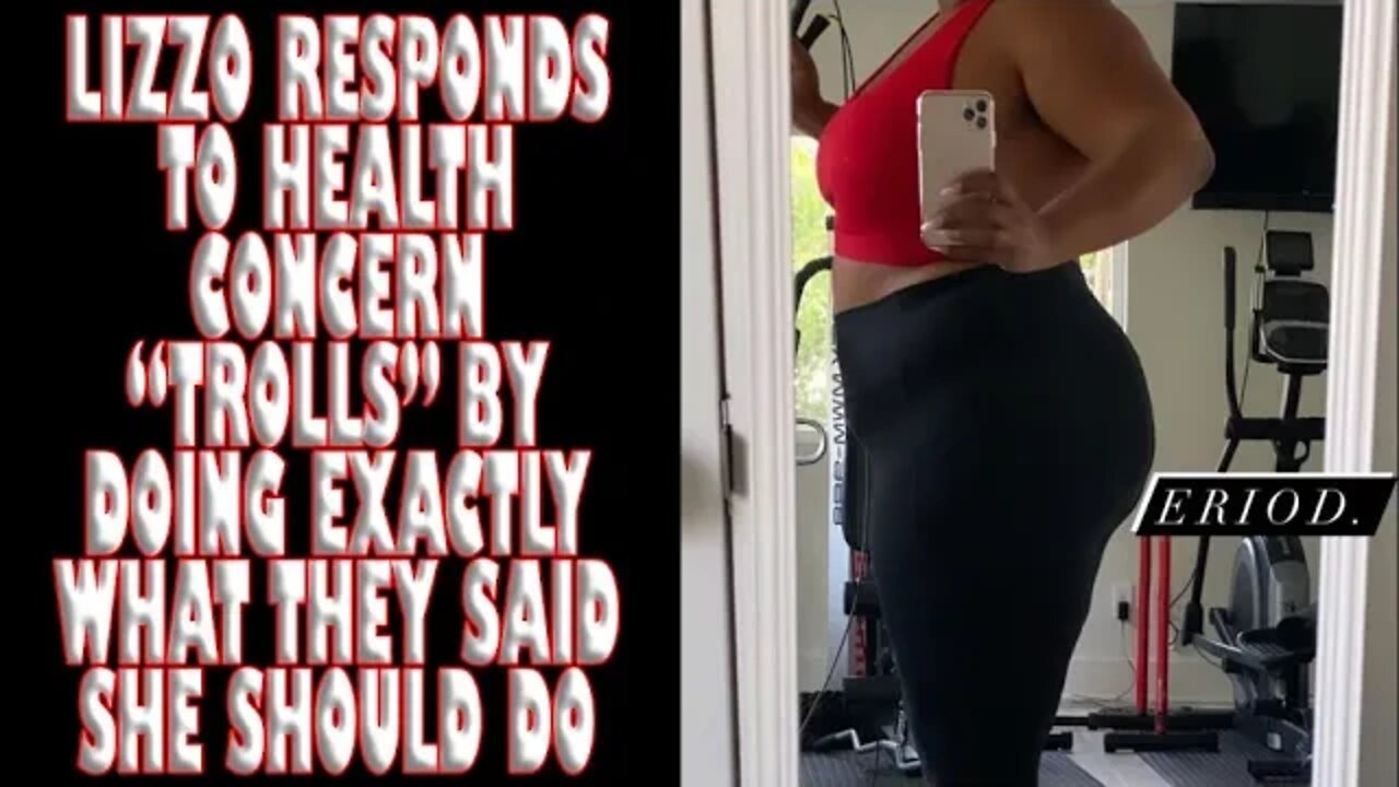 Lizzo Addresses Health Concern Trolls by Losing 50 Pounds