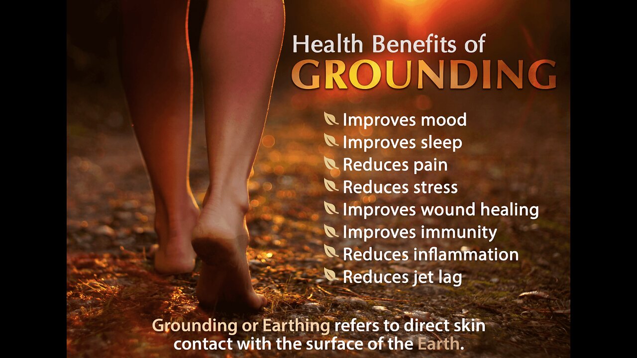 The Benefits of Grounding