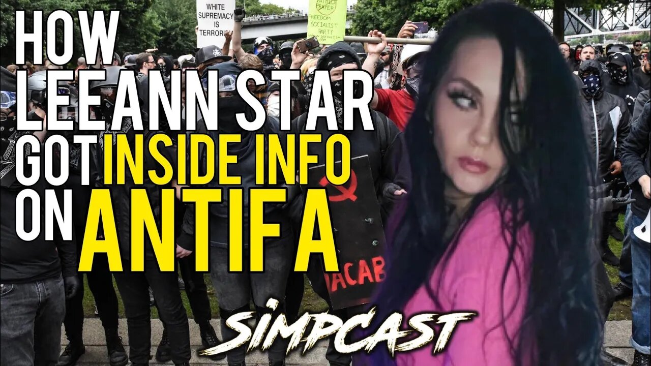 HOW Did LeeAnn Star Get Inside Information on Antifa? SimpCast Discusses! Hotep Jesus, Chrissie Mayr