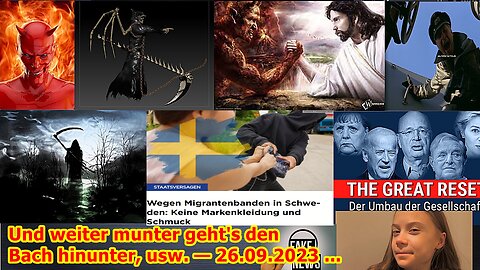 Und weiter munter geht's den Bach hinunter, usw. — 26.09.2023 ...