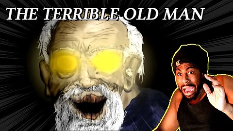 The Terrible Old Man