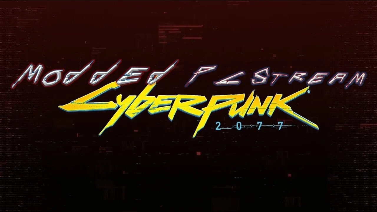 We're Late, But Let's Do This!!! ALSO With Mods!!! | Cyberpunk 2077 (PC) #3