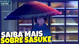 CURIOSIDADES SOBRE SASUKE UCHIHA