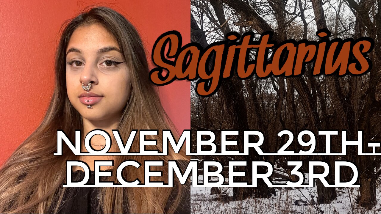 Sagittarius November 29th-December 3rd 2021| Focused On Your Goal, Moving With Intention - Weekly