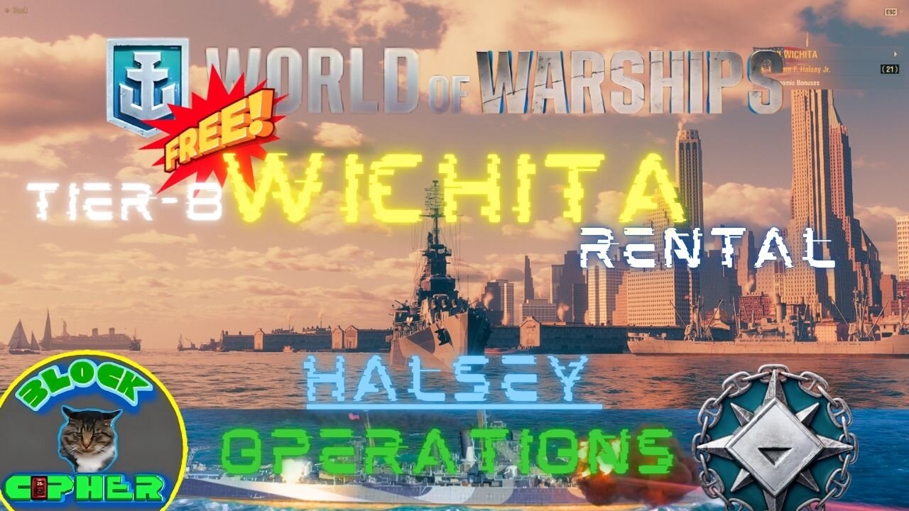 Operations/Tier-8 WICHITA/Sea-Trials:Free Rental/update 13.9 | World of Warships