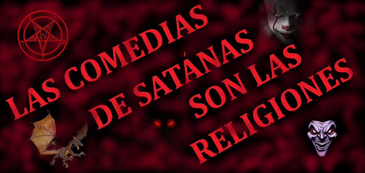 SATANÁS SE RÍE FUERTEMENTE DE CÓMO HA ENGAÑADO A LAS MASAS