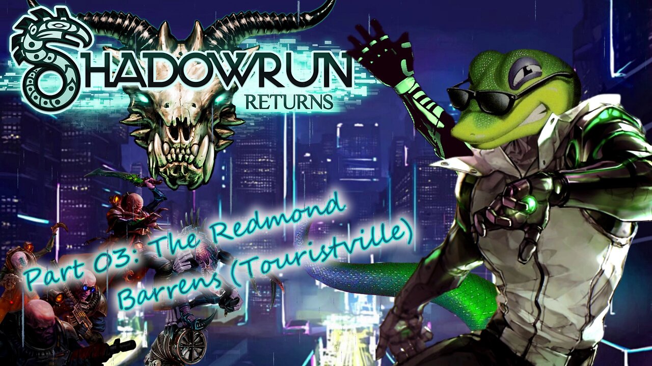 Shadowrun Returns - To enjoy all wonders of beautiful ol' Seattle - Part 03