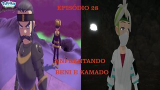 POKEMON LEGENDS ARCEUS EP 28 BENI E KAMADO