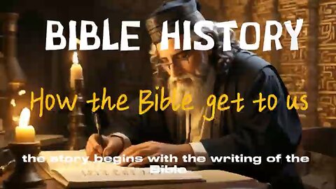 DISCOVER HOW THE BIBLE GET TO YOU