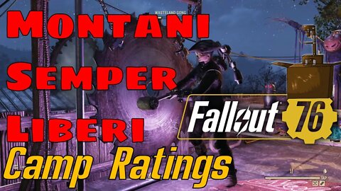 Fallout 76 Camp Ratings Where Montani Semper Liberi