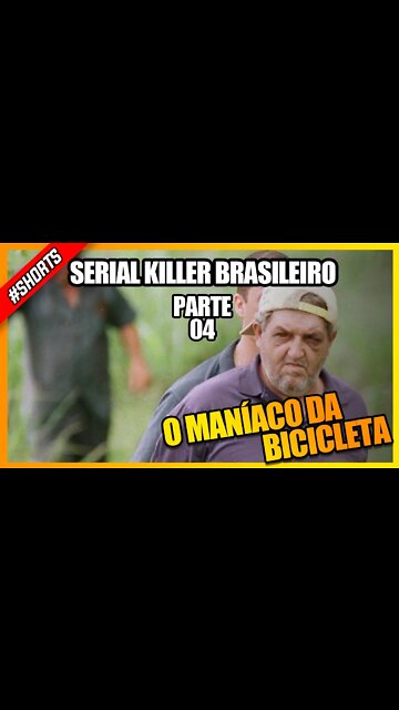 Série Serial Killer Brasileiro: O Maníaco da Bicicleta #shorts #historia #serialkiller #curiosidades