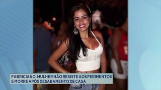 Fabriciano: mulher não resiste aos ferimentos e morre após desabamento de casa