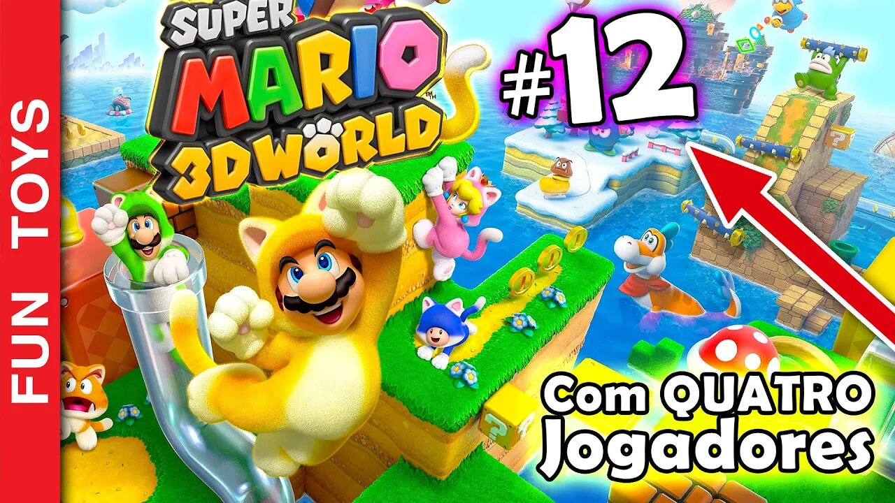 Super Mario 3d World #12 - Entramos no mundo 6 com tudo com 4 jogadores é confusão na certa! 😂😂😂