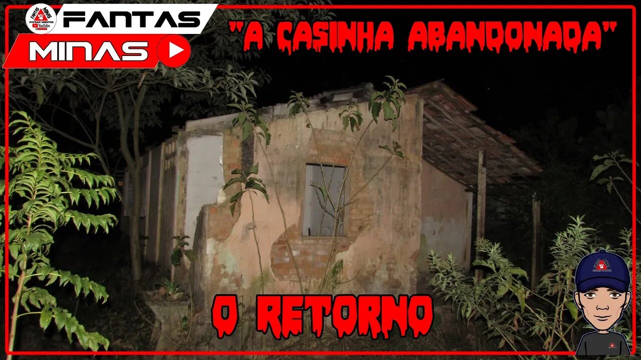 "A Casinha Abandonada - O Retorno"-EP 73