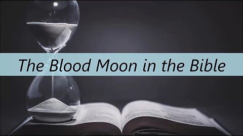 The Blood Moon in the Bible 📖