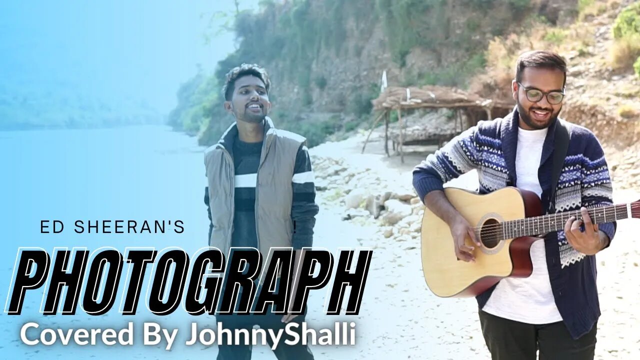 Photograph - Ed Sheeran Cover By JohnnyShalli | Acoustic