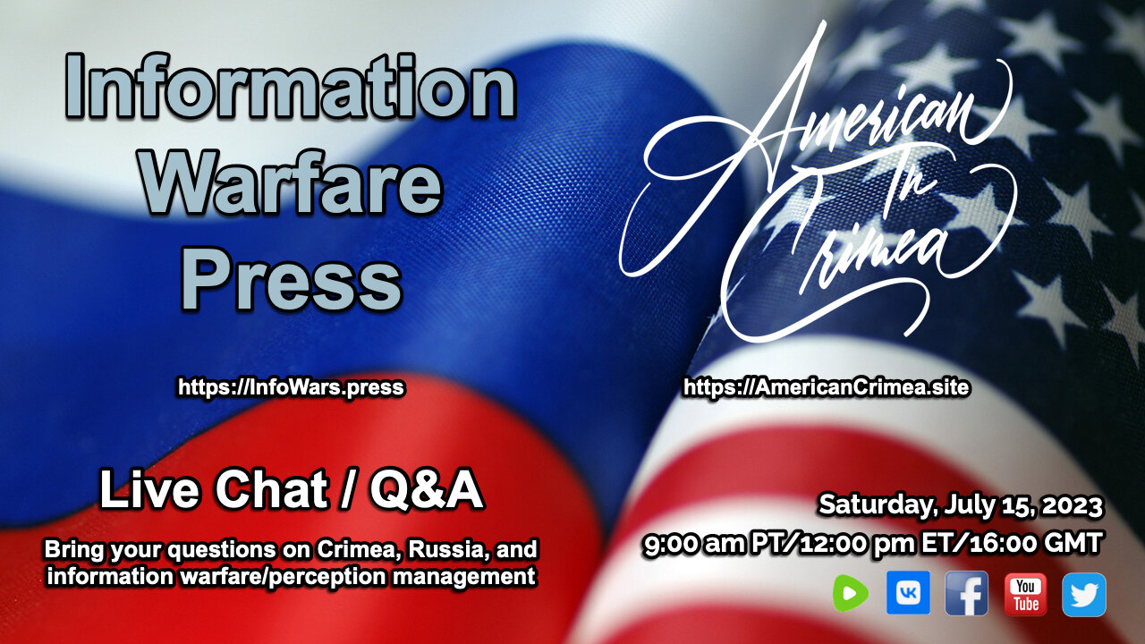 American in Crimea/Information Warfare Press live Q&A