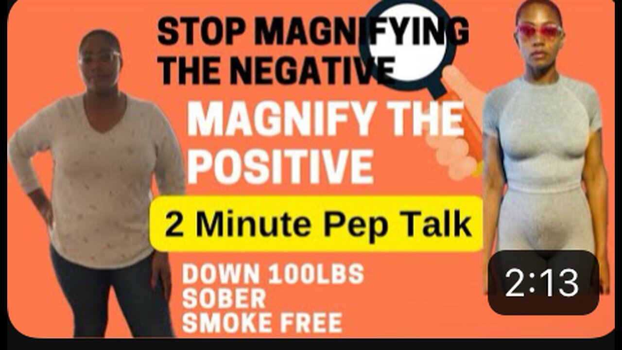 Stop Magnifying The Negative Start Magnifying The Positive