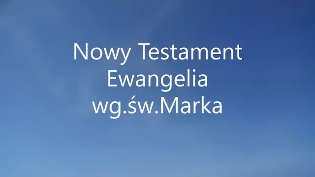Nowy Testament Ewangelia wg. św.Marka -14 audiobook