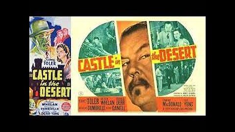 CASTLE IN THE DESERT (1944)