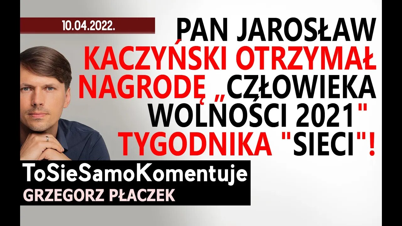 Pan Jarosław Kaczyński otrzymał nagrodę „Człowieka Wolności 2021" tygodnika "Sieci".