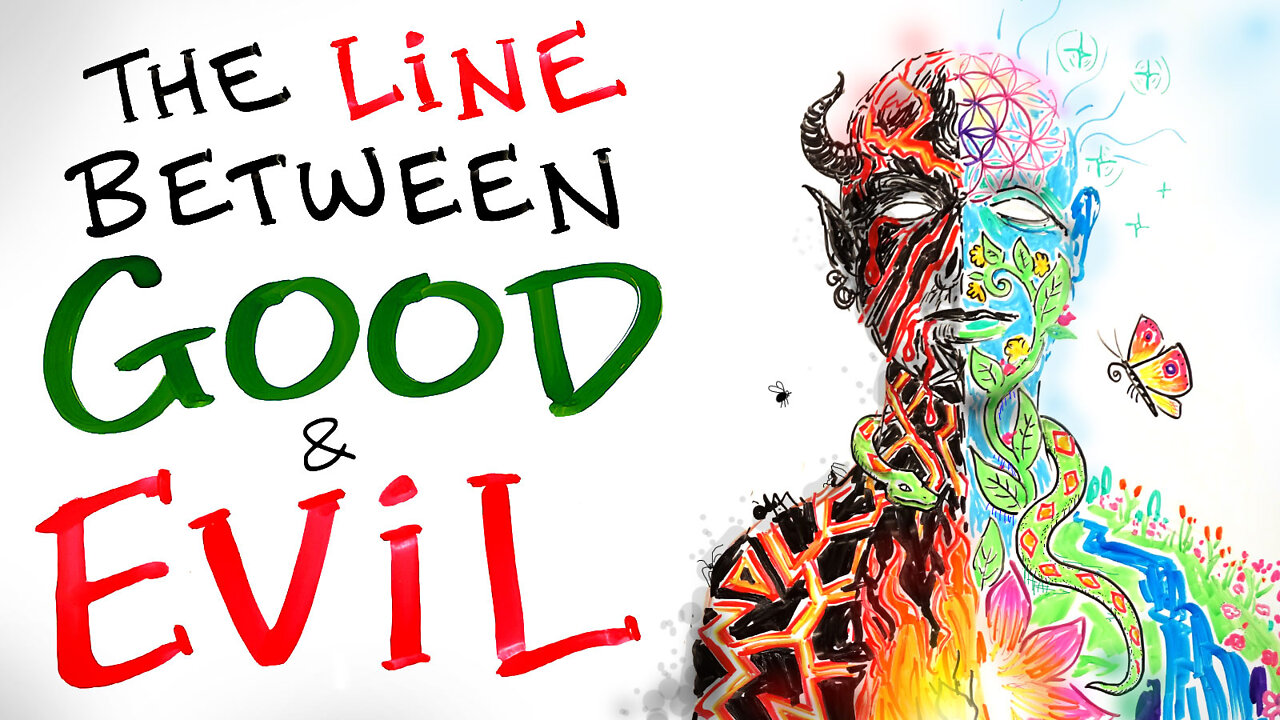 Where is the Line Between GOOD & EVIL?