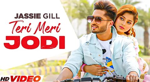 Teri Meri Jodi - Jassi Gill (full Video) | Ft.Kirandeep Kaur | Latest Song 2023 | New Punjabi Song