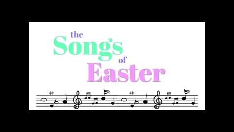 Songs of Easter