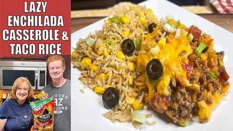 LAZY ENCHILADA CASSEROLE and Bonus EASY TACO RICE