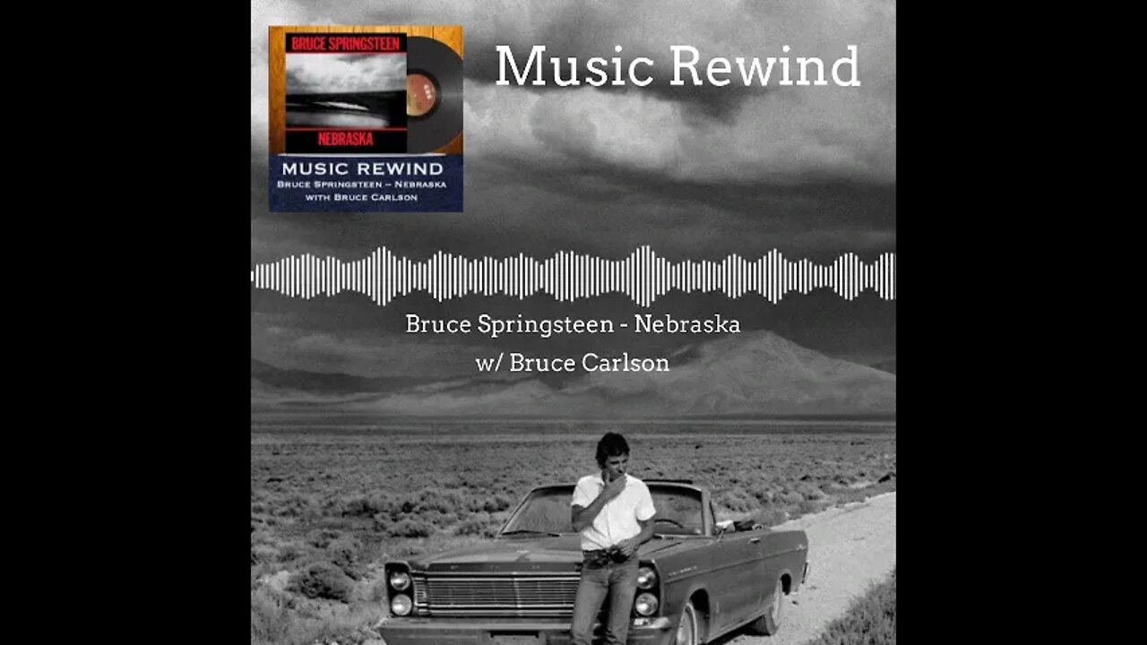 Springsteen's Nebraska on Music Rewind