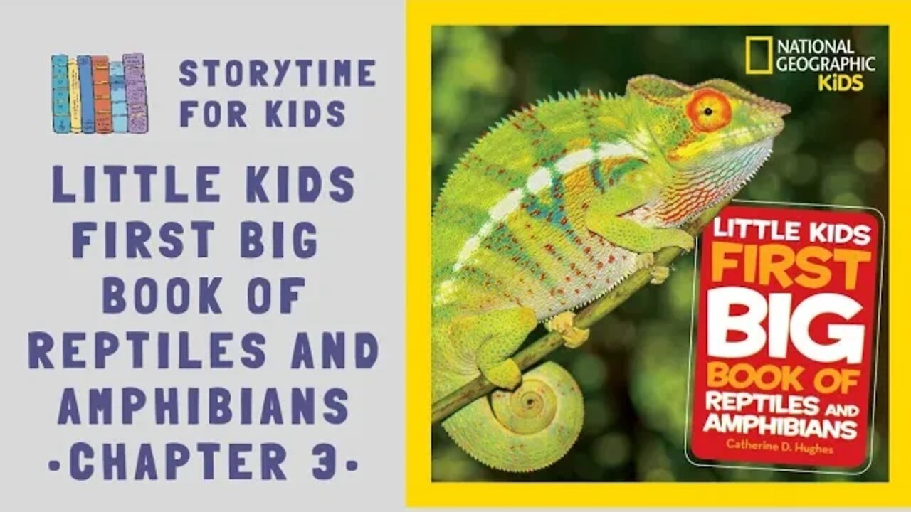 @Storytime for Kids | Little Kid's First Big Book of Reptiles and Amphibians National Geographic