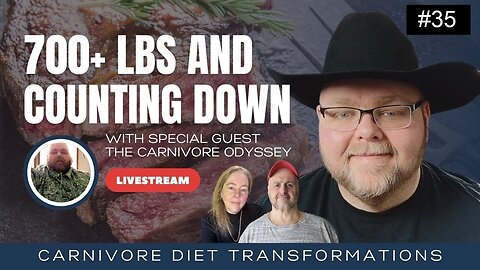 700+ lbs & Counting Down: Carnivore Diet Transformations - EP #35