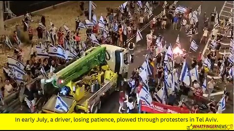 In early July, a driver, losing patience, plowed through protesters in Tel Aviv.