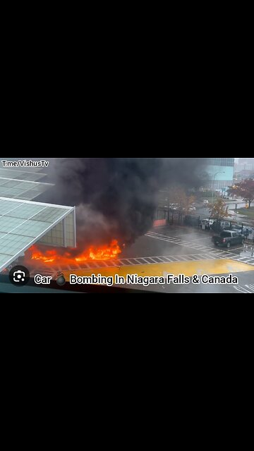Car 💣 Bombing In Niagara Falls & 🇨🇦 Canada... #VishusTv 📺