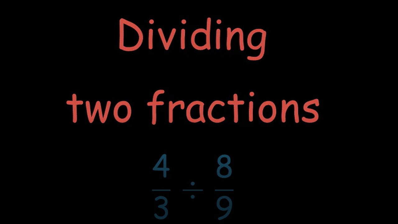 How to divide two fractions