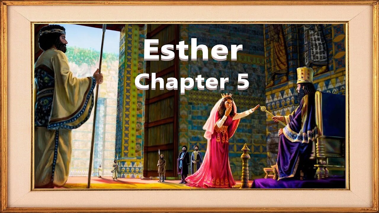 Book of Esther - Chapter 5