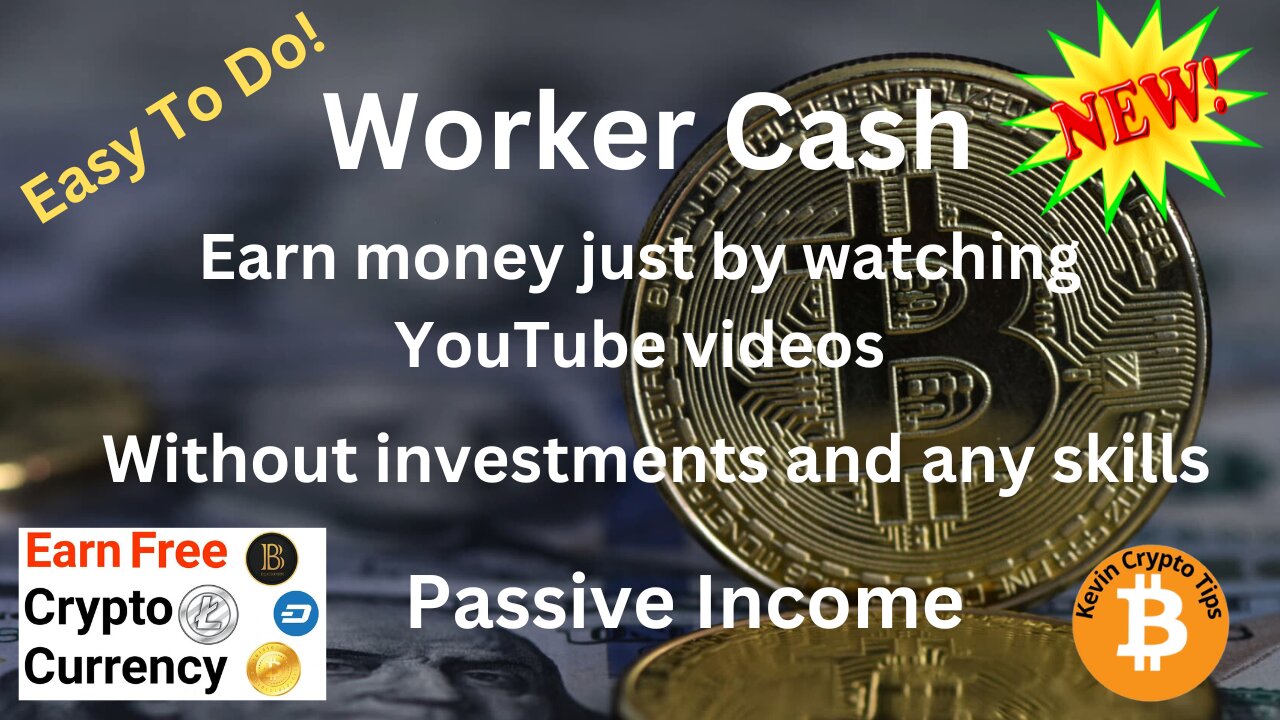 Worker Cash Earn money just by watching YouTube videos Easy To Do