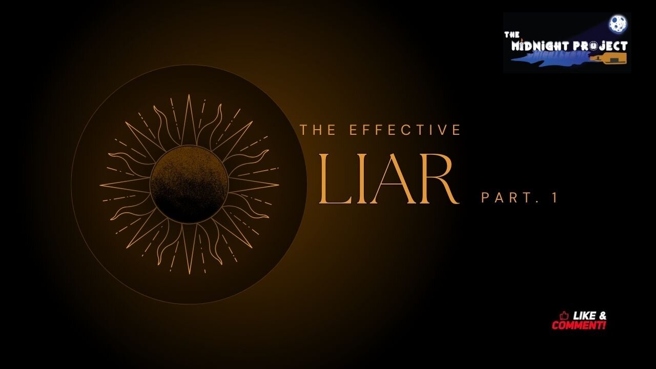 The Effective Liar