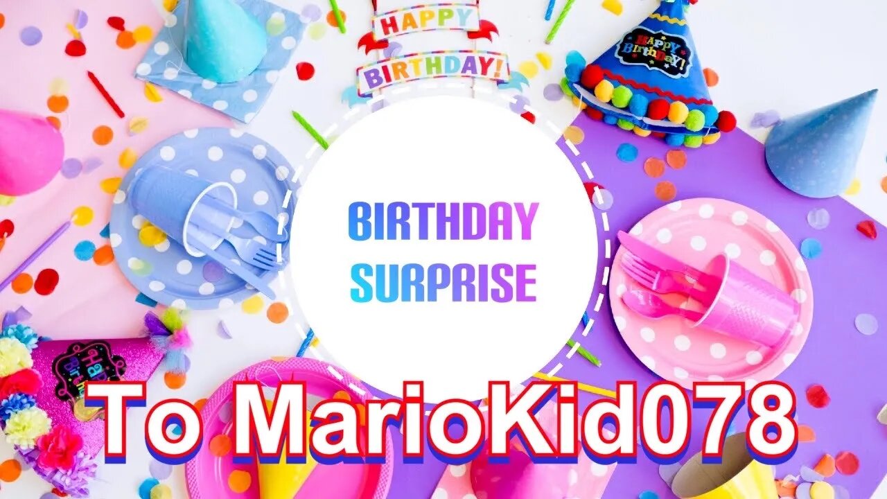 Birthday Surprise For MarioGamerGuru