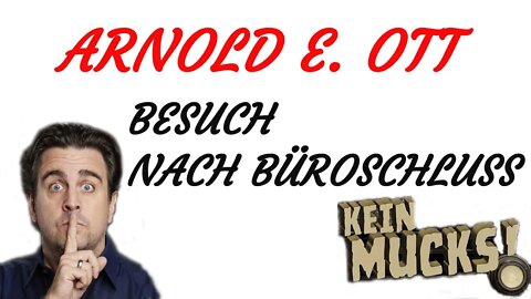 KRIMI Hörspiel - KEIN MUCKS - Arnold E. Ott - Besuch nach Büroschluss