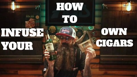 How to Infuse Your Own Cigars 2022 | Cigar Prop