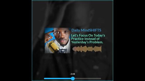 Daily MindSHIFTS Episode 72