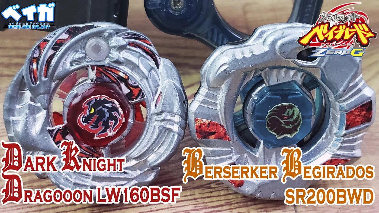 DARK KNIGHT DRAGOOON LW160BSF vs BERSERKER BEGIRADOS SR200BWD - Metal Fight Beyblade Zero G